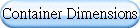 Container Dimensions