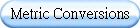 Metric Conversions