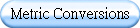 Metric Conversions